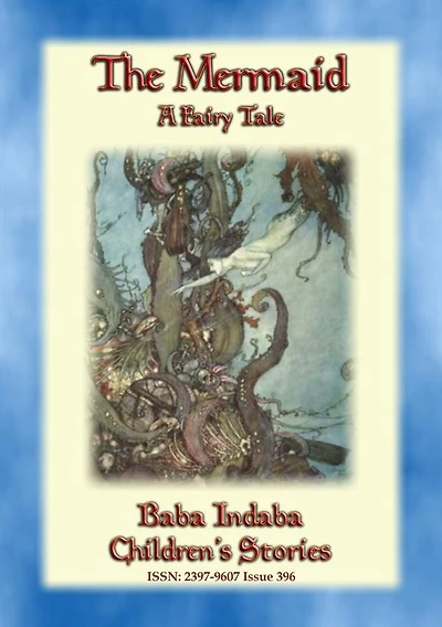 THE MERMAID - A children's tale told by H C Andersen: Baba Indaba's Children's Stories - Issue 396