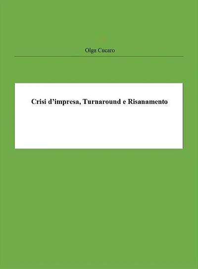 Crisi d'impresa, Turnaround e Risanamento