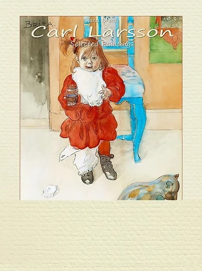 Carl Larsson: Selected Paintings