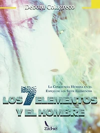 Los 7 Elementos y el Hombre: La conciencia humana en el espejo de los siete elementos