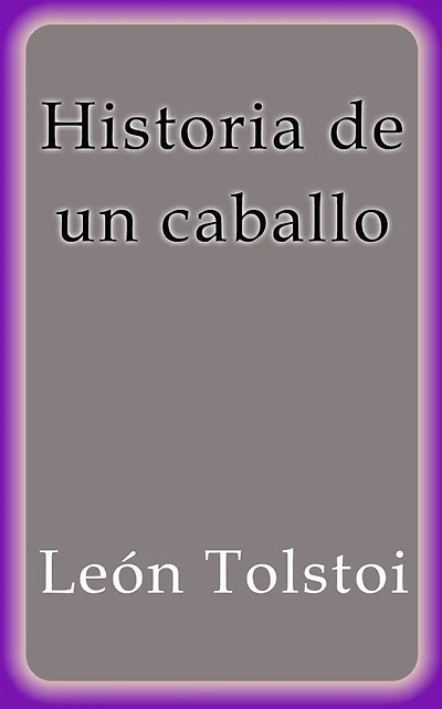 Historia de un caballo