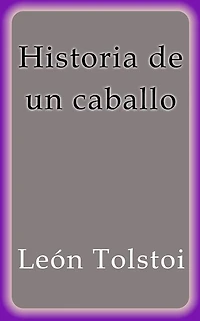 Historia de un caballo