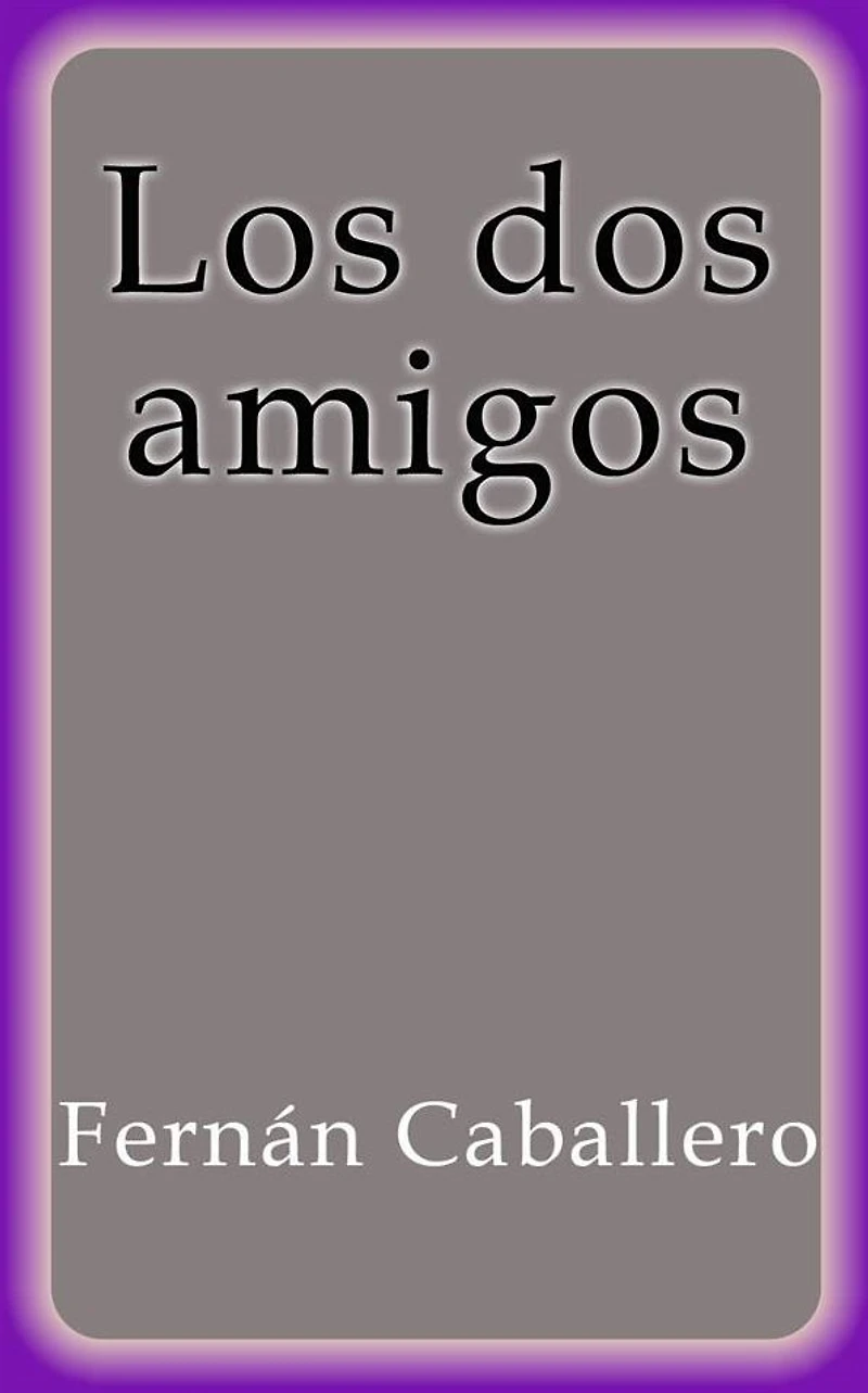 Los dos amigos