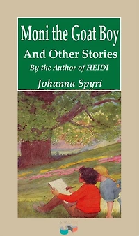 Moni the Goat Boy, and Other Stories
