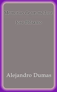 Memorias de un médico: José Bálsamo