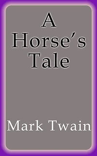 A Horse´s Tale