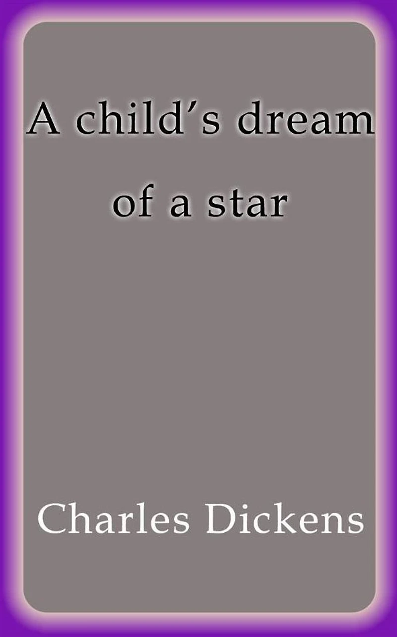 A child´s dream of a star
