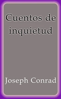 Cuentos De Inquietud