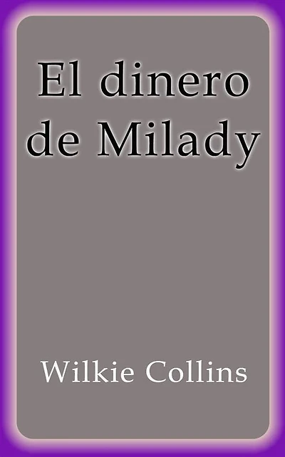 El dinero de Milady