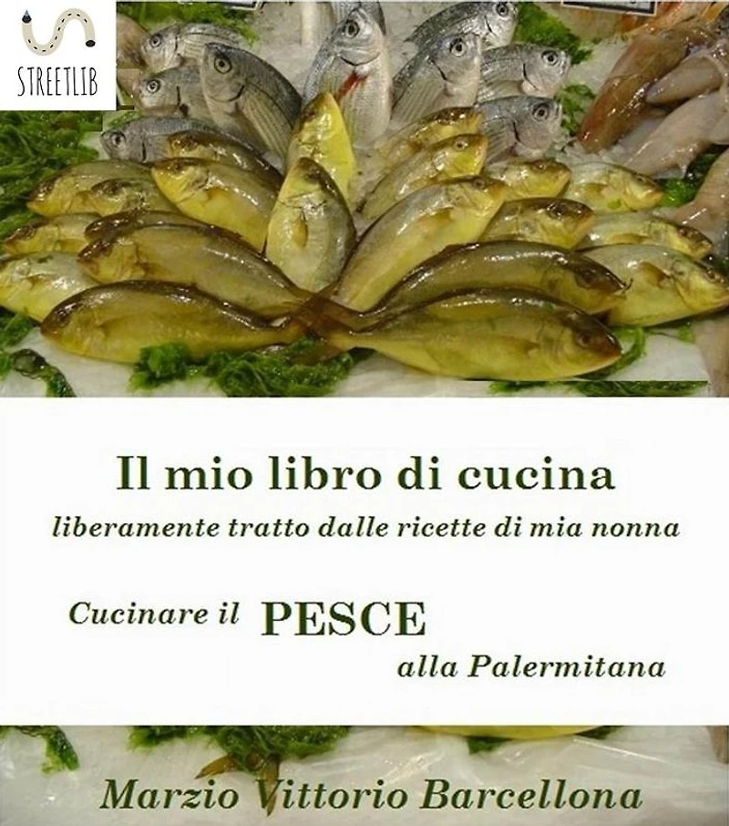 Secondi di pesce - Cucinare il pesce alla Palermitana: Cucina ricette e consigli