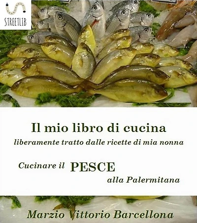 Secondi di pesce - Cucinare il pesce alla Palermitana: Cucina ricette e consigli