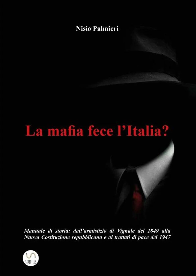 La mafia fece l'Italia?