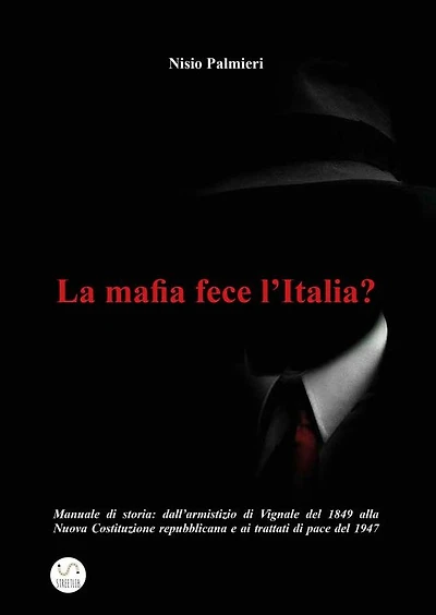 La mafia fece l'Italia?