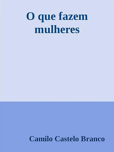 O que fazem mulheres