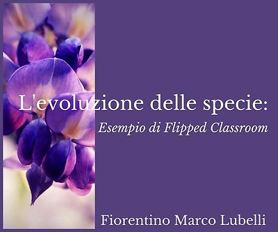 L'origine delle specie: esempio di flipped classroom