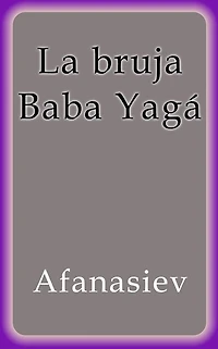 La bruja Baba Yagá