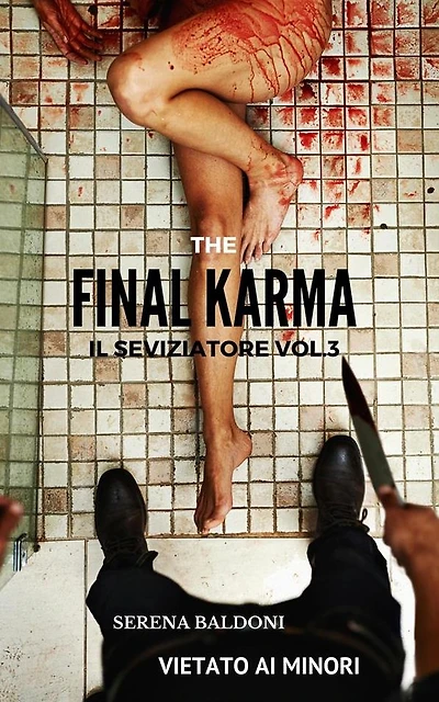 Karma il Seviziatore Vol. 3 - The Final