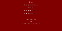La ragazza dai capelli gentili