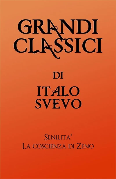 Grandi Classici di Italo Svevo