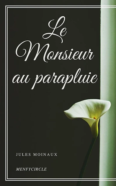 Le monsieur au parapluie