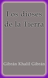 Los dioses de la Tierra