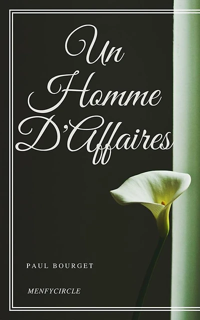 Un Homme d'Affaires