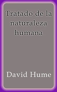 Tratado De La Naturaleza Humana (Spanish Edition)