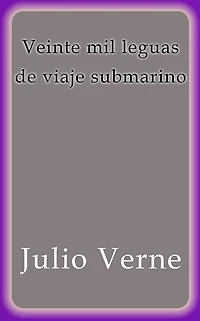 Veinte mil leguas de viaje submarino