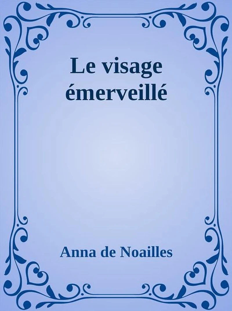 Le visage émerveillé