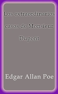 Los extraordinarios casos de Monsieur Dupont