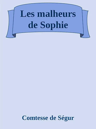 Les malheurs de Sophie