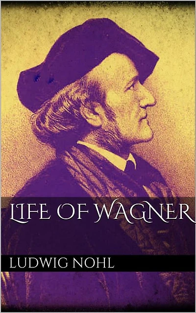 Life of Wagner