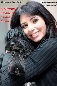 ELEONORA, un'Artista a tutto tondo