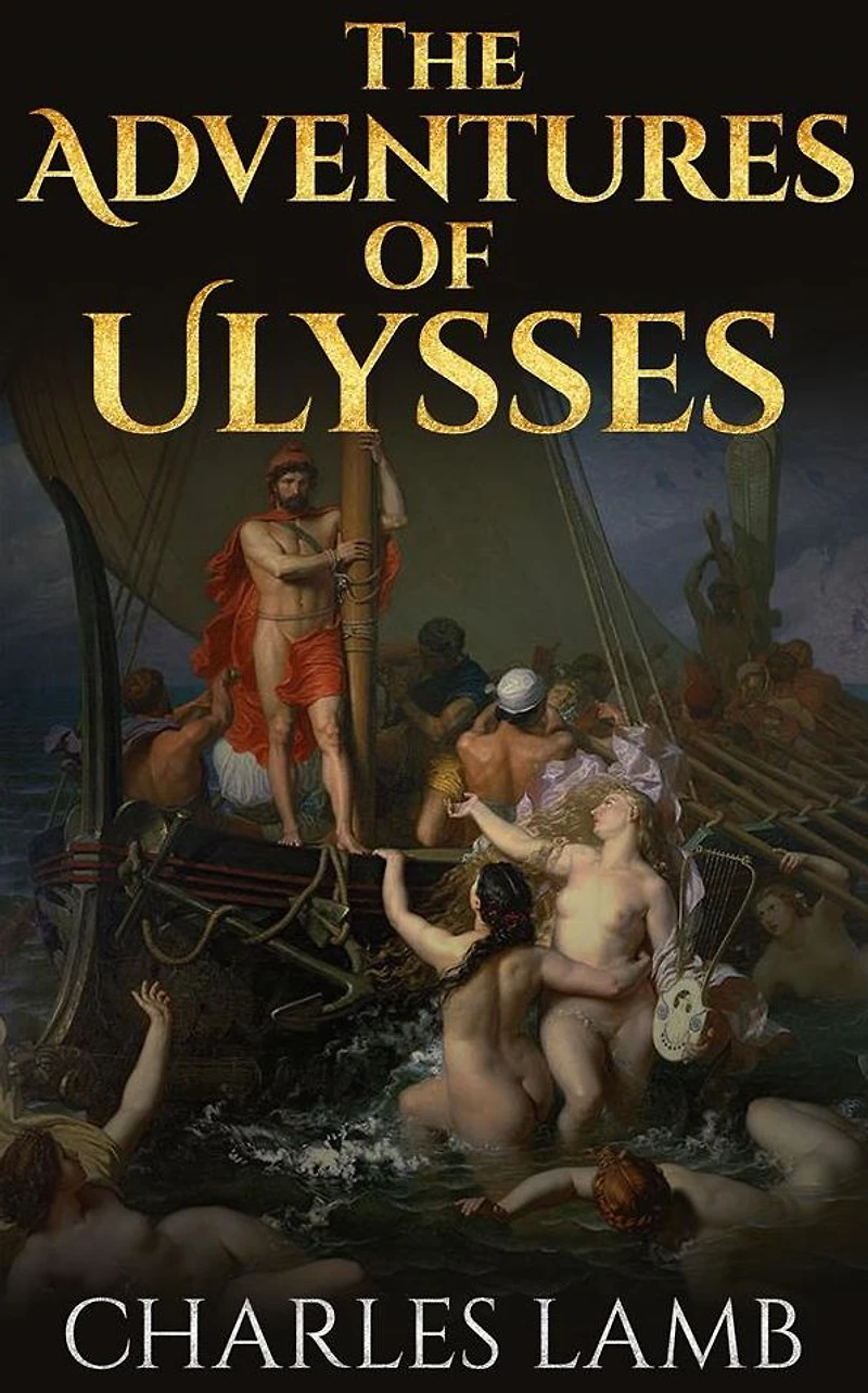 The Adventures of Ulysses - illustrated