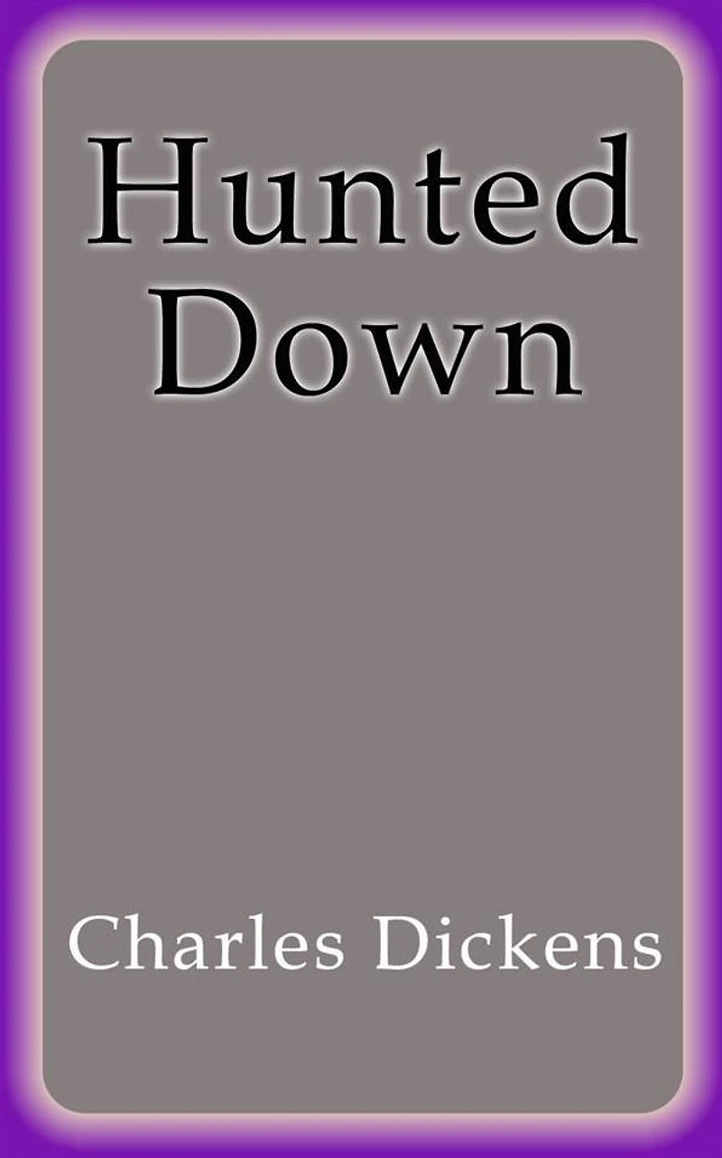 Hunted Down [Illustrated]