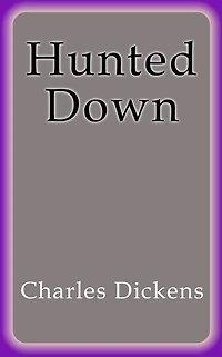 Hunted Down [Illustrated]