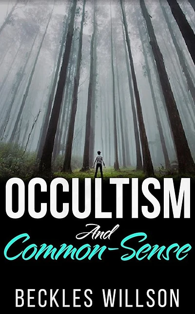 Occultism and Common-sense