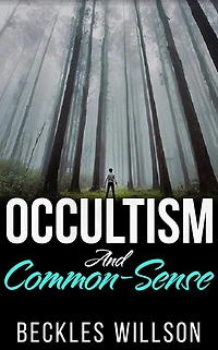 Occultism and Common-sense