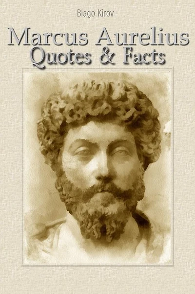 Marcus Aurelius: Quotes & Facts