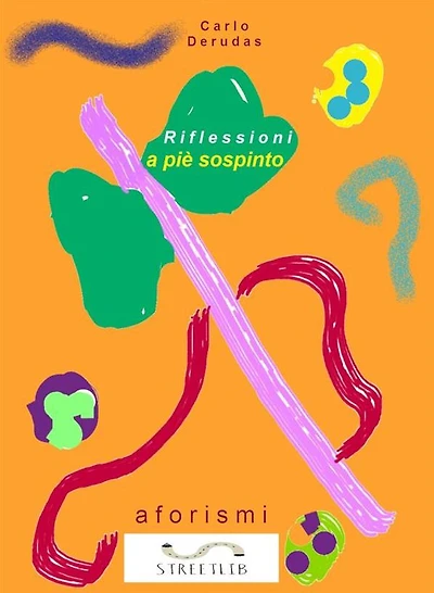 Riflessioni a piè sospinto