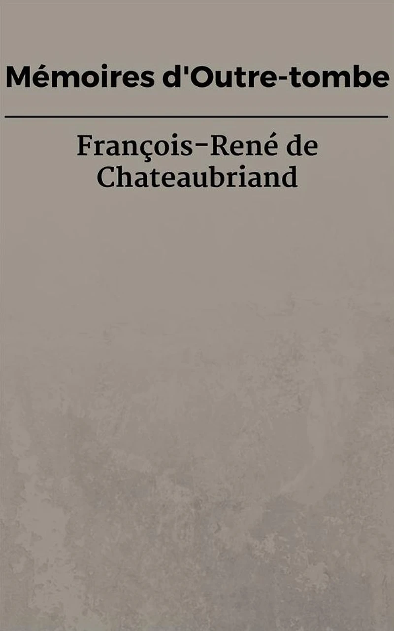 Mémoires d'outre tombe