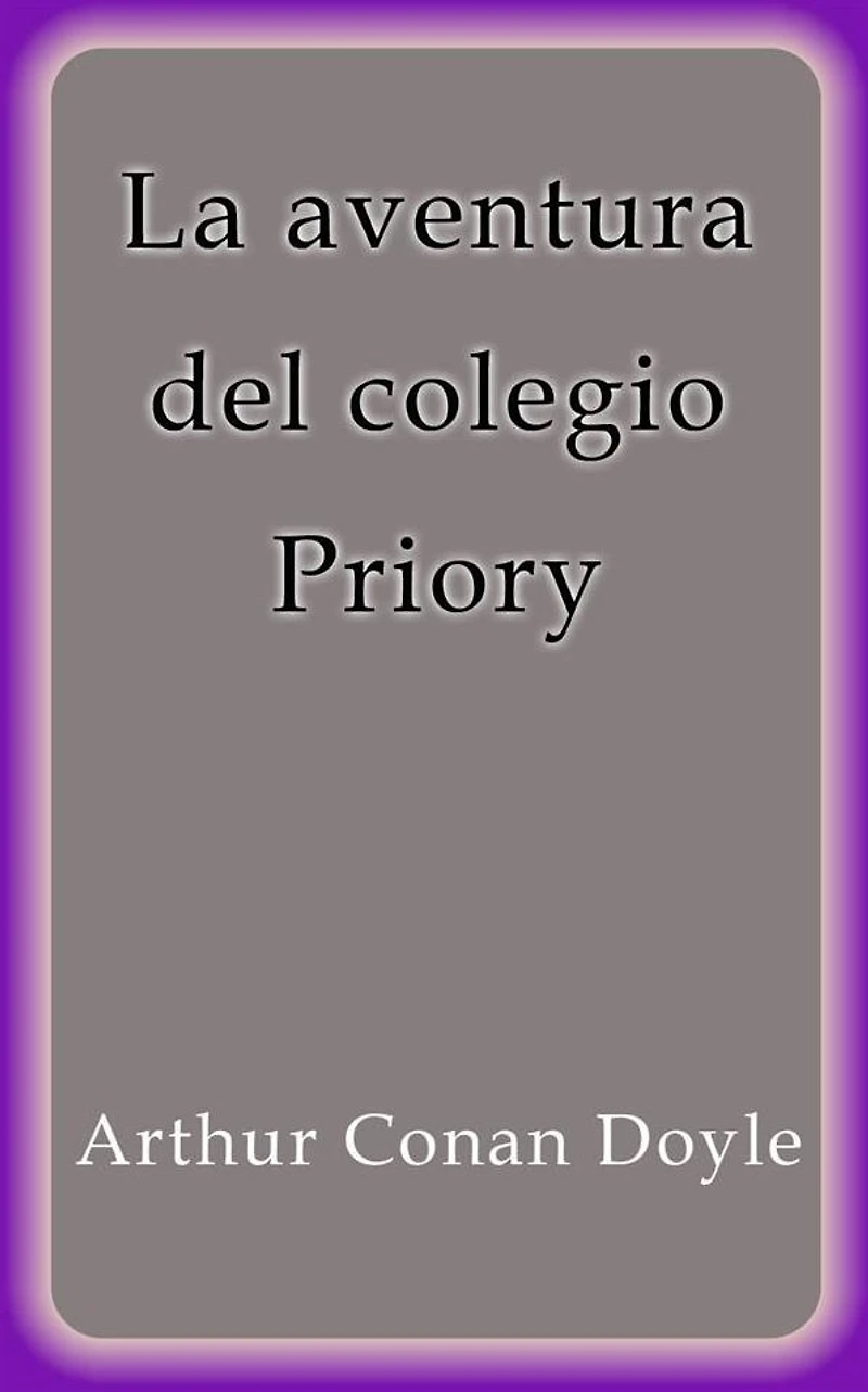 La aventura del colegio Priory