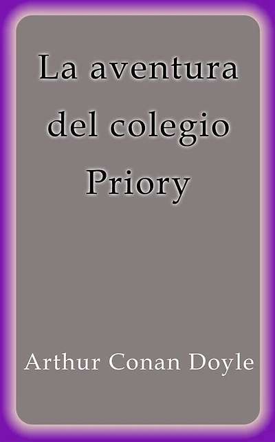 La aventura del colegio Priory