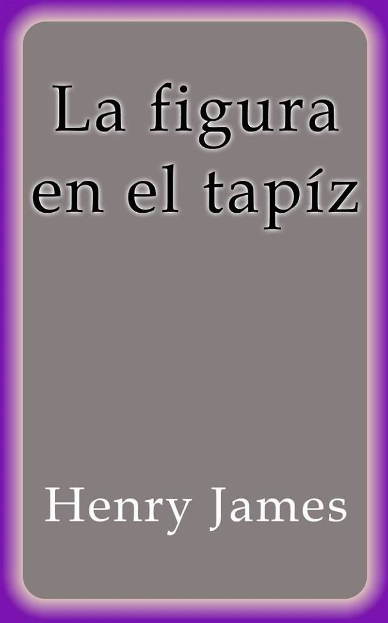 La figura en el tapíz