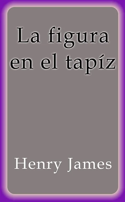 La figura en el tapíz