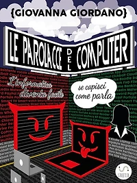 Le parolacce del computer
