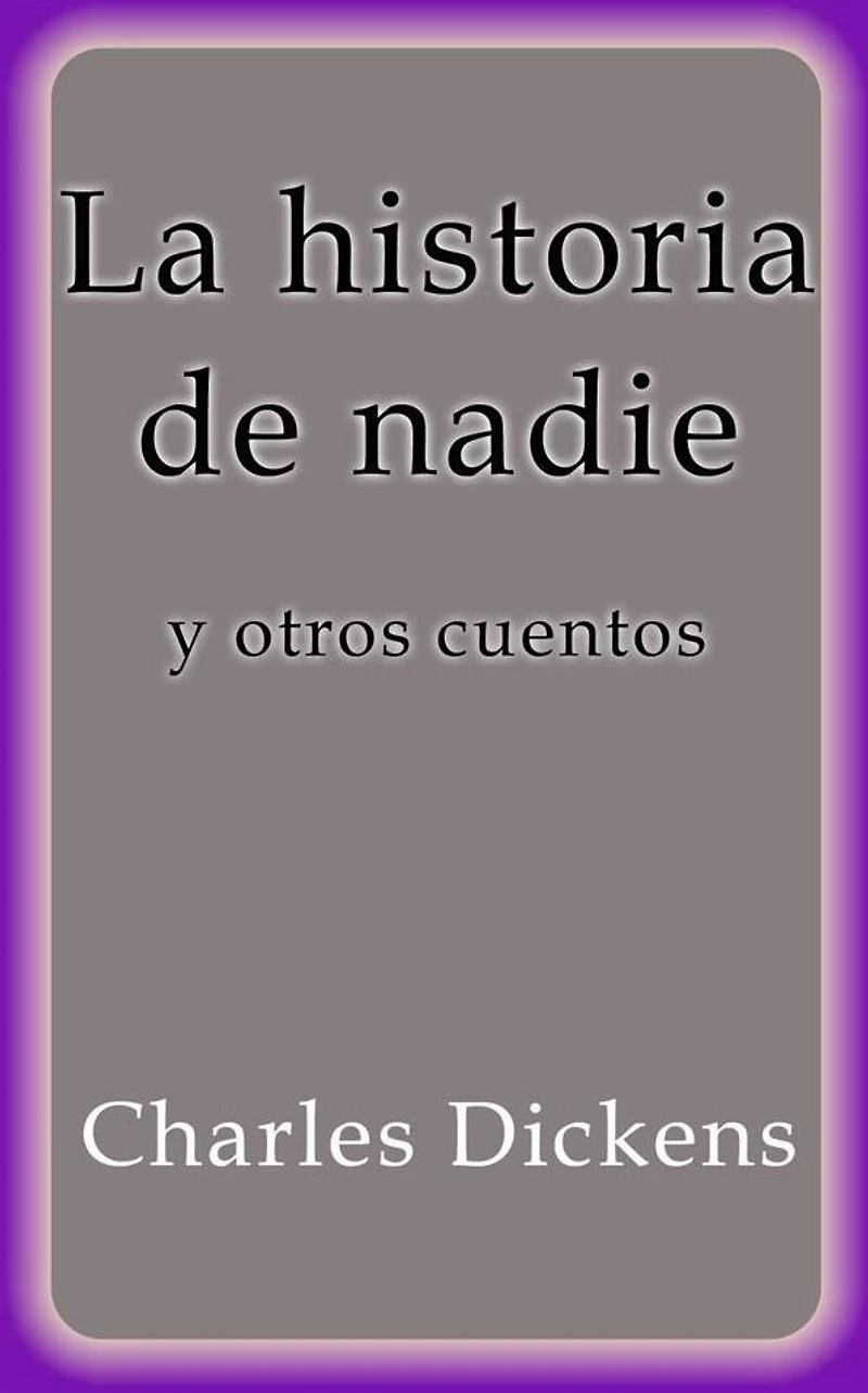 La historia de nadie y otros cuentos