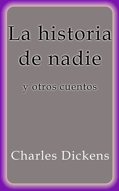 La historia de nadie y otros cuentos