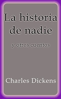 La historia de nadie y otros cuentos