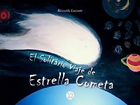 El Solitario Viaje de Estrella Cometa